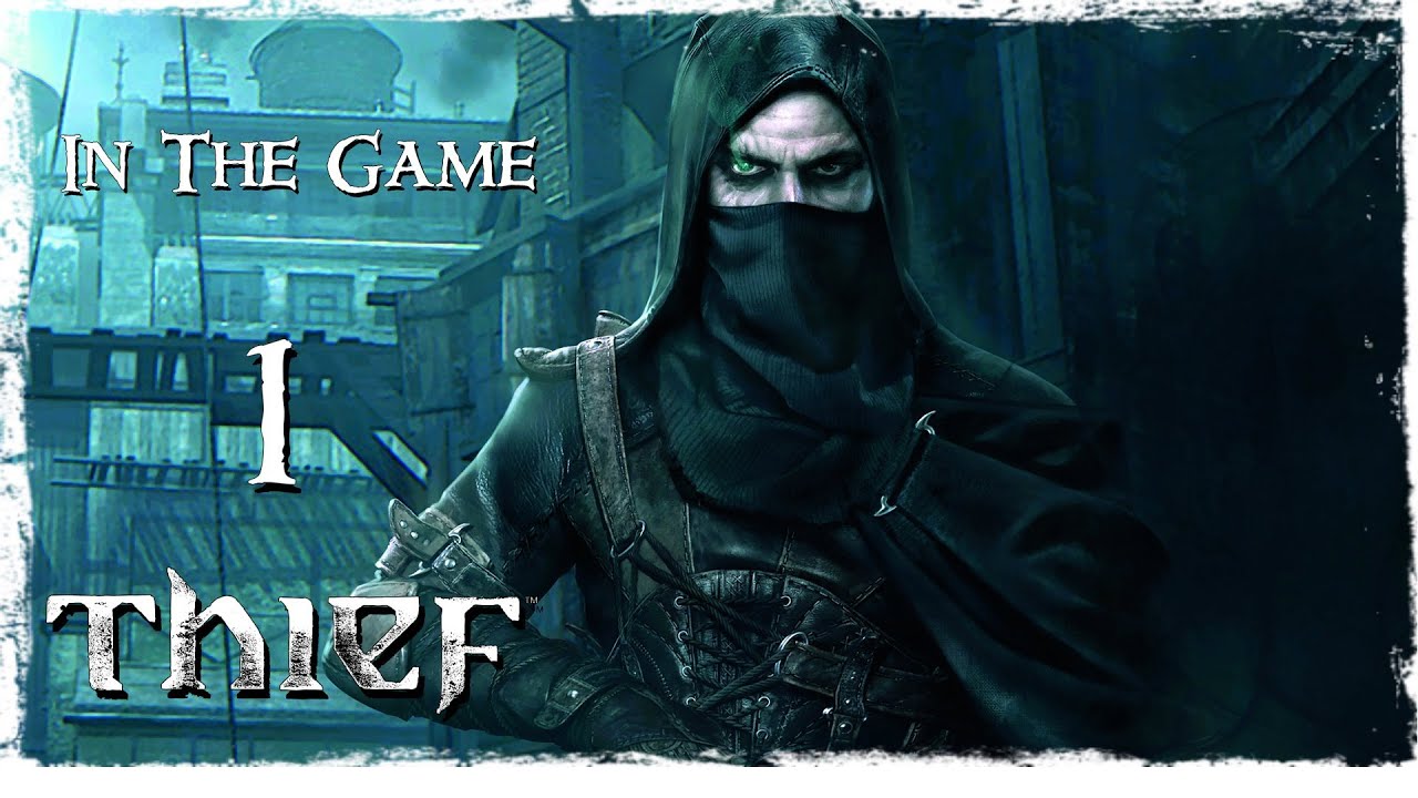 Thief 2014 - Прохождение Серия #1 [Падение]