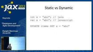 Dwight Merriman: Databases and Agile Development (JAX London 2013)