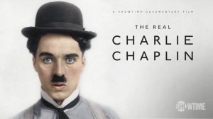 Настоящий Чарли Чаплин / The Real Charlie Chaplin (озвучка Jaskier)