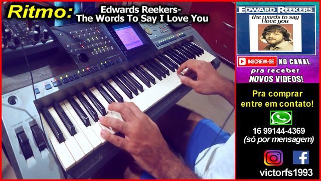 Edwards Reekers - The Words To Say I Love You - Ritmo Yamaha PSR 550 1100 E433 740 SX600 S550 etc смотреть онлайн
