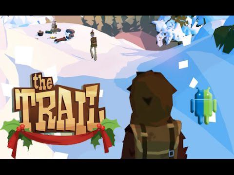 The Trail на Android/iOS GamePlay смотреть онлайн