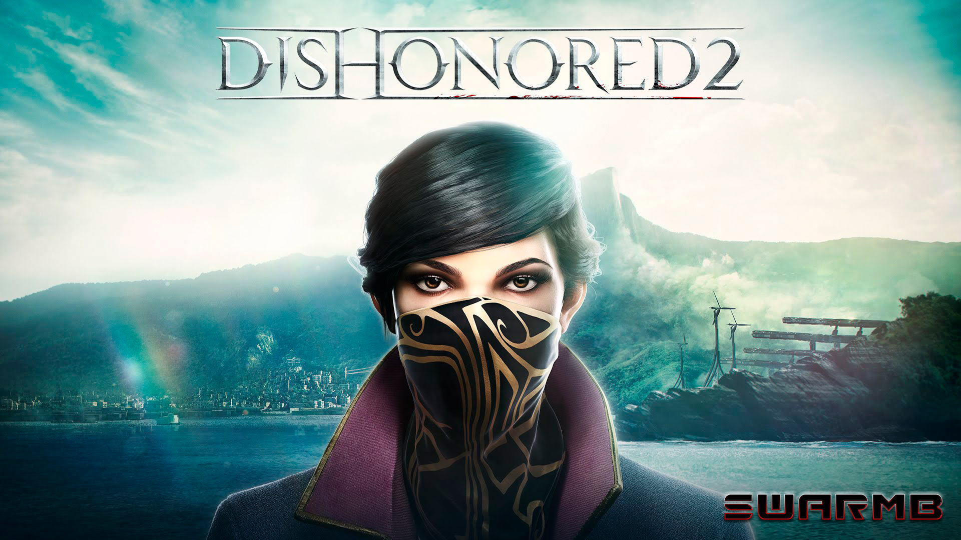 Dishonored 2 ➪ # 1) Долгий день в Дануолле