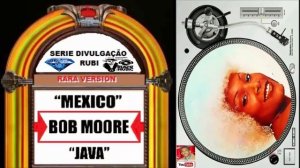 ROCK RARO /Java / BOB MOORE / Dj'  Tiquinho Disco / SERIE DIVULGAÇÃO RUBI