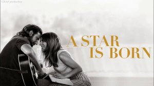 Звезда родилась (A star is born) - soundtrack