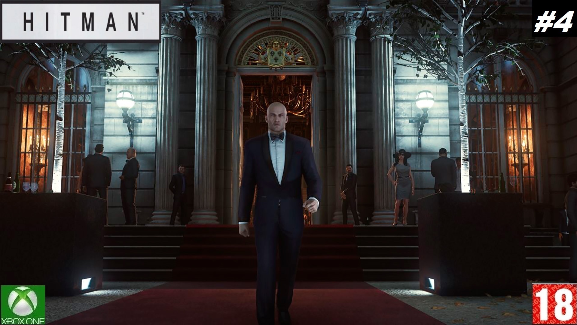 Hitman (Xbox One) - Прохождение #4, Борцы за Свободу. (без комментариев)