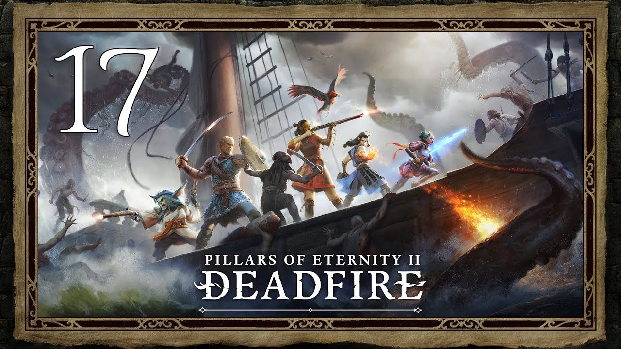 Pillars of Eternity II: Deadfire ★ 17: Священные ступени