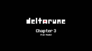 Deltarune Chapter 3 UST - Shenanigans!