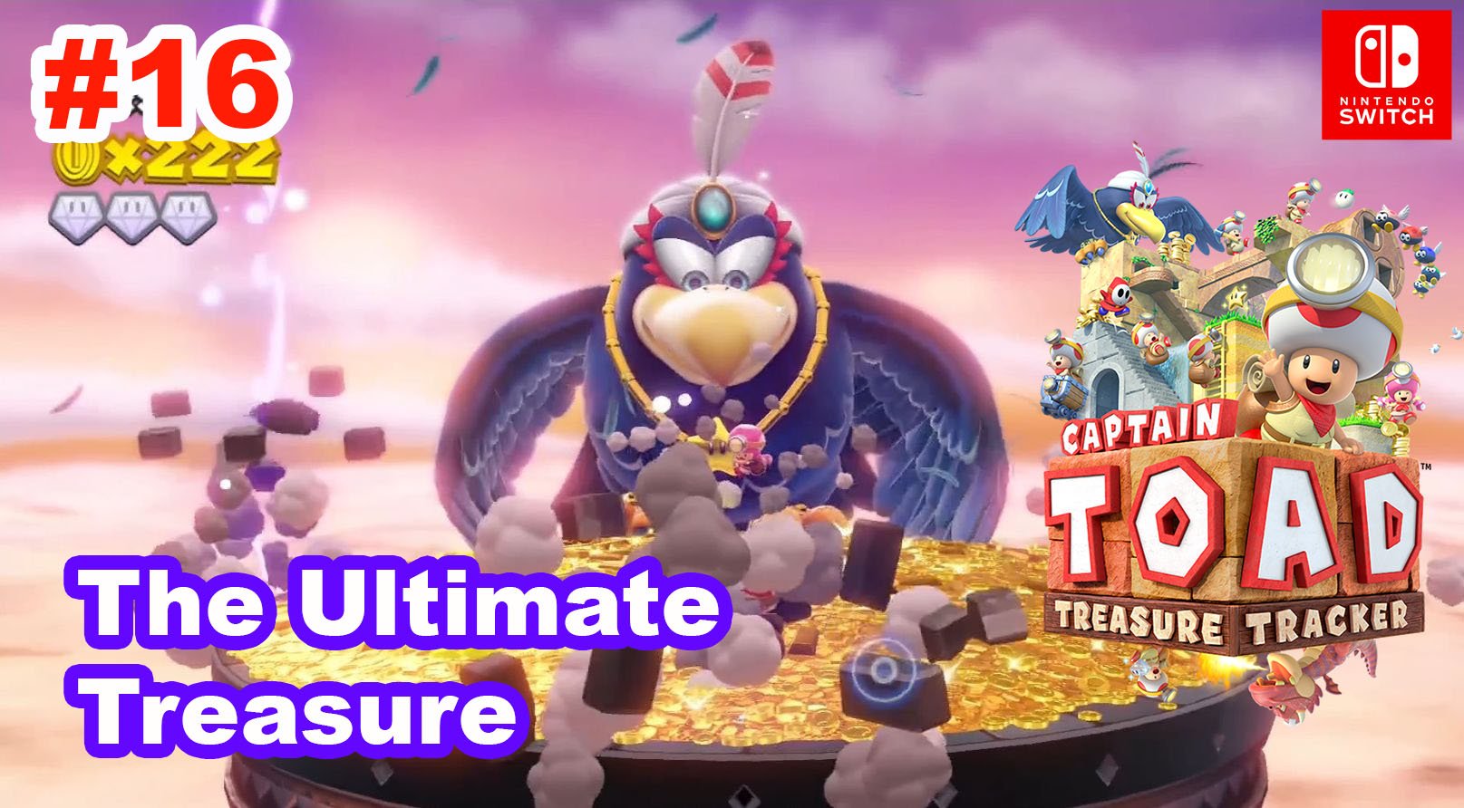 16 - Эпизод №3. Финал основного сюжета. Captain Toad Treasure Tracker. The Ultimate Treasure.