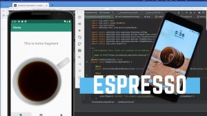 Espresso: АВТОМАТИЗАЦИЯ UI на Android