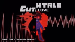 Glitchtale True Love Metal + Original Soundtrack Mashup (@NyxTheShield OFFICIAL)