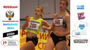 400m Final • 2023 Russian Championships U18