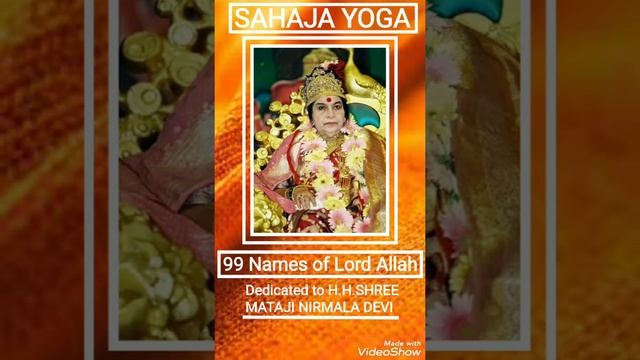 Sahaja Yoga Bhajan ||| 99 Names of Lord Allah ||| H.H.SHREE MATAJI NIRMALA DEVI смотреть онлайн