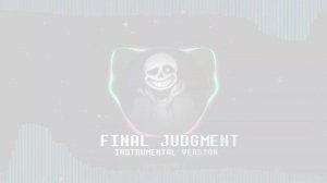 Final Judgment [INSTRUMENTAL] (Final Escape ITSO Megalovania - FNF Sonic.exe 3.0)