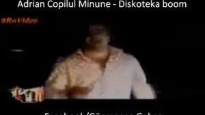 Adrian Copilul Minune   Diskoteka boom