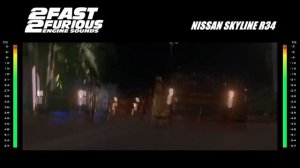 2 Fast 2 Furious: Engine Sounds - Nissan Skyline