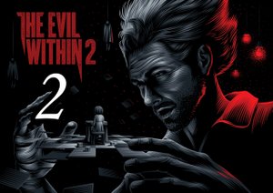 The Evil Within 2 ( 2017 ) ~ Прохождение #2 ~ Глава 2 : Что-то пошло не так.