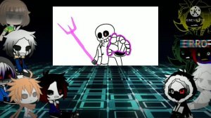 Bad guy react Dust sans vs Last Breath sans
