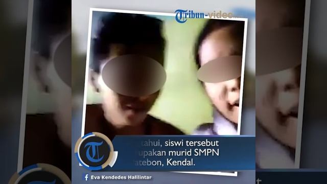 Viral Video Siswi SMP di Kendal Lakukan Hal Tak Pantas, Pihak Sekolah akan Beri Pembinaan Hingga Lu смотреть онлайн