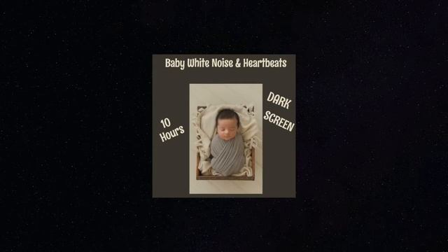 Baby White Noise Sleep Womb Heart beat Sounds Soothing crying babies *10 HOURS* Lullaby смотреть онлайн