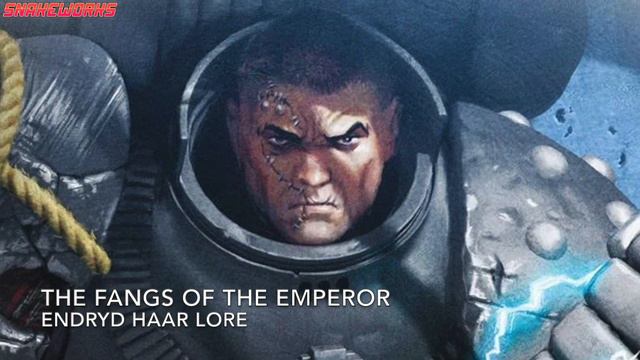 Endryd Haar - Warhammer 40k Lore