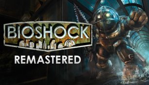 Bioshok Remastered - страдания Нептуна #2#3
