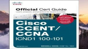 [P.D.F] CCENT/CCNA ICND1 100-101 Official Cert Guide, Academic Edition by 
