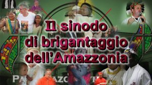 Il sinodo di brigantaggio dell’Amazzonia
