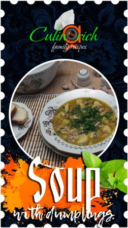 Soup with dumplings - right recipe from «Culinarich»