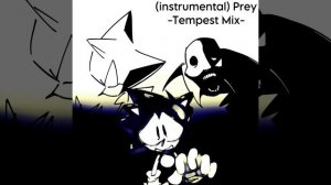 (Instrumental) PREY - Vs. Sonic.Exe FNF - Tempest Mix