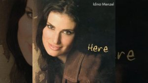 Here - Idina Menzel