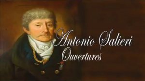 Antonio Salieri - Ouvertures