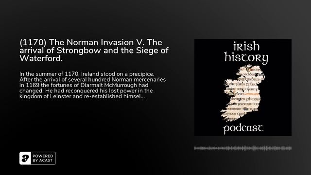 (1170) The Norman Invasion V. The arrival of Strongbow and the Siege of Waterford.