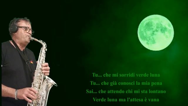 VERDE LUNA -Vers. Bachata -Base HR DigitalStudio: M° U. Fragagnano-Cover alto sax Rino sax -22-06-2 смотреть онлайн