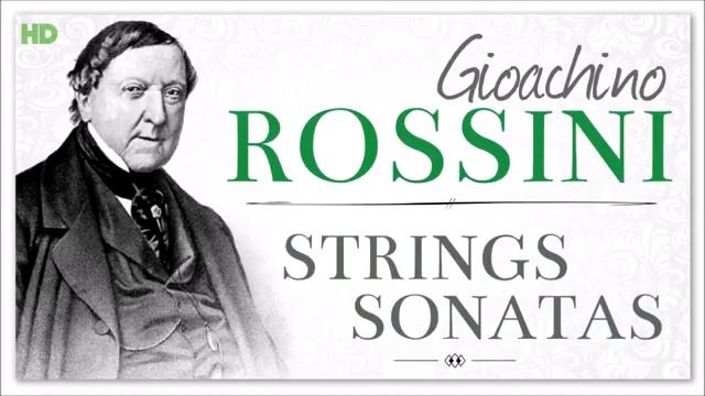 G.Rossini Strings Sonatas - Classical Music For Reading Brainpower Studying