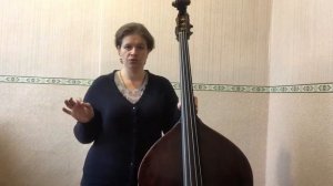 Дополнение к уроку 2. Постановка за инструментом.Контрабас от А до Я. Видео от 8.12.2021г
