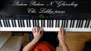 Padam Padam -  N.Glanzberg Chr. Lekkas piano