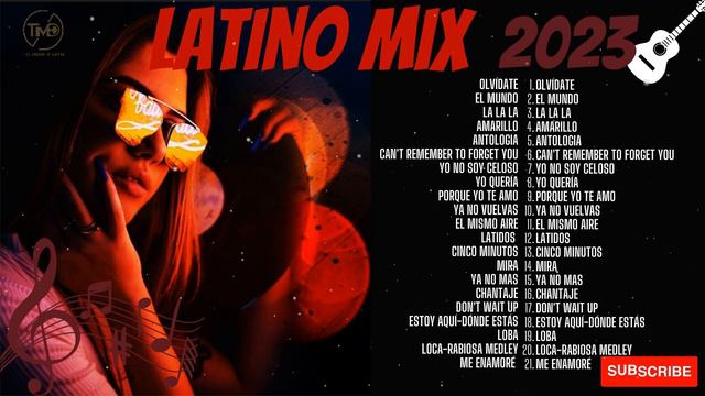 Latin Mix 2023  Fiesta Latina  Latino Party  RosaliaShakira OzunaBad Bunny