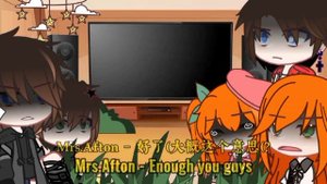 Afton Family React to William Afton ;; Part(2/?) ;; _中文字幕。