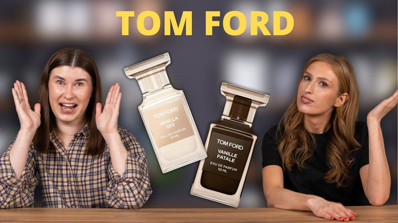 САМЫЕ ОЖИДАЕМЫЕ НОВИНКИ | Tom Ford Vanille Fatale и Vanilla Sex смотреть онлайн