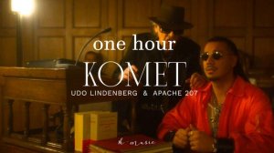 [one hour] Udo Lindenberg x Apache 207 – Komet