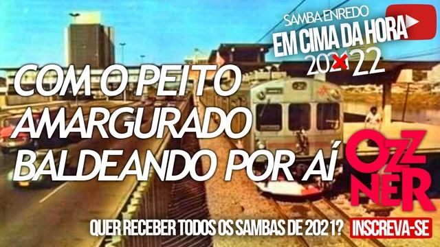 SAMBA EM CIMA DA HORA 2022 OFICIAL COM LETRA SIMULTÂNEA смотреть онлайн
