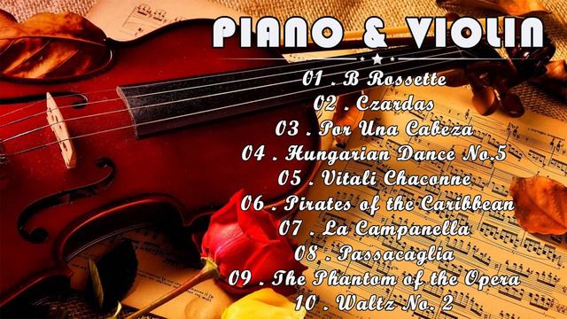 Piano Violin  Cello  The Greatest Songs of All Time - B Rossette Czardas Por Una Cabeza...