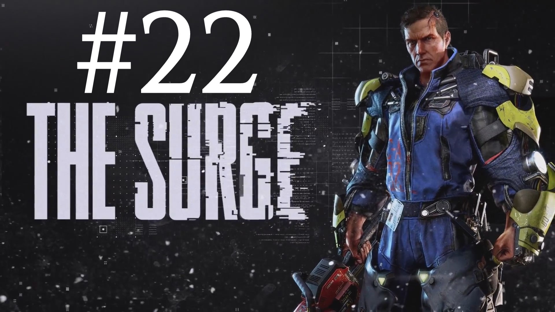 НАВЯЗАННЫЙ БОЙ ► The Surge #22