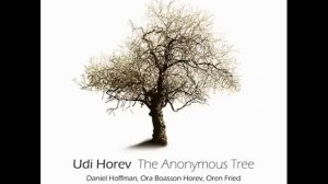 Udi Horev Quartet - Holy City's Night Sky Dance