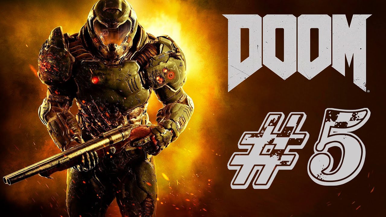 DOOM (2016) Прохождение #5 ➤ СПЛОШНЫЕ ФЕЙЛЫ