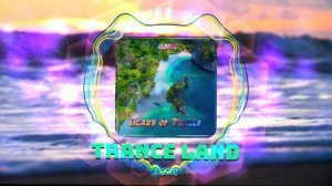 Xlarve - Trance Land [ #MelodicTrance ]
