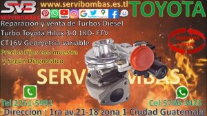 Reparacion de Turbo Toyota Hilux  3.0 1KD CT16V De Geometria Variable Guatemala