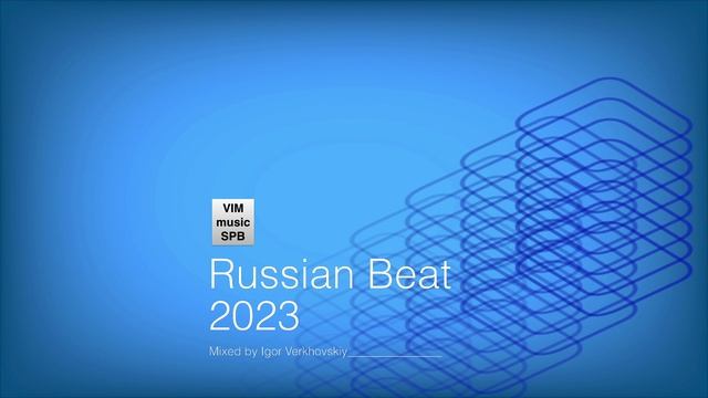 Igor Verkhovskiy - Russian Beat 2023 - 6