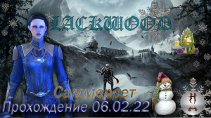 The Elder Scrolls Online (Сюжетные задания 06.02.22, Саммерсет)