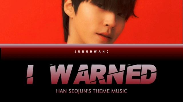 True Beauty Han Seojun's Theme (I Warned) Color Coded Ver. смотреть онлайн